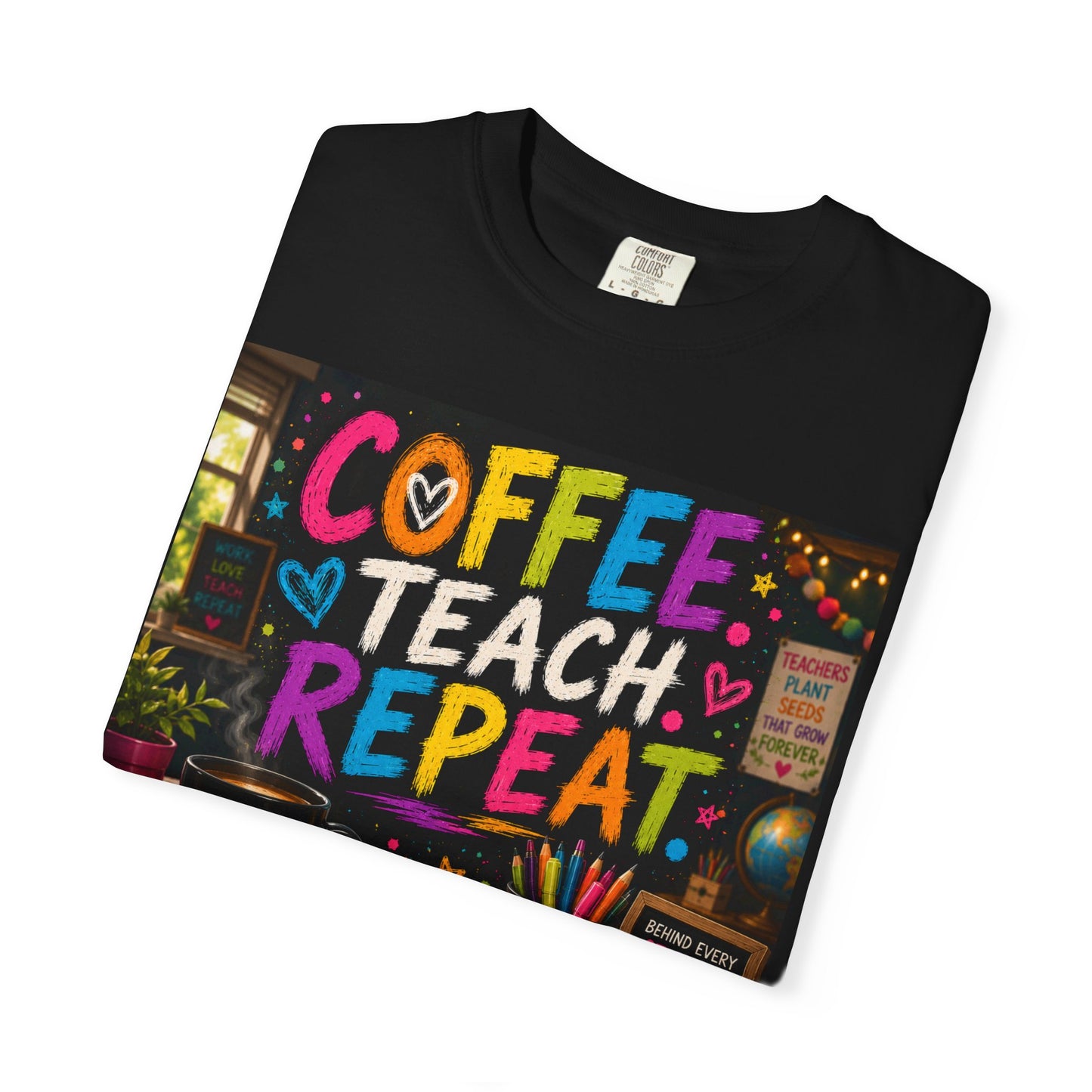 Unisex Coffee. teach. repeat