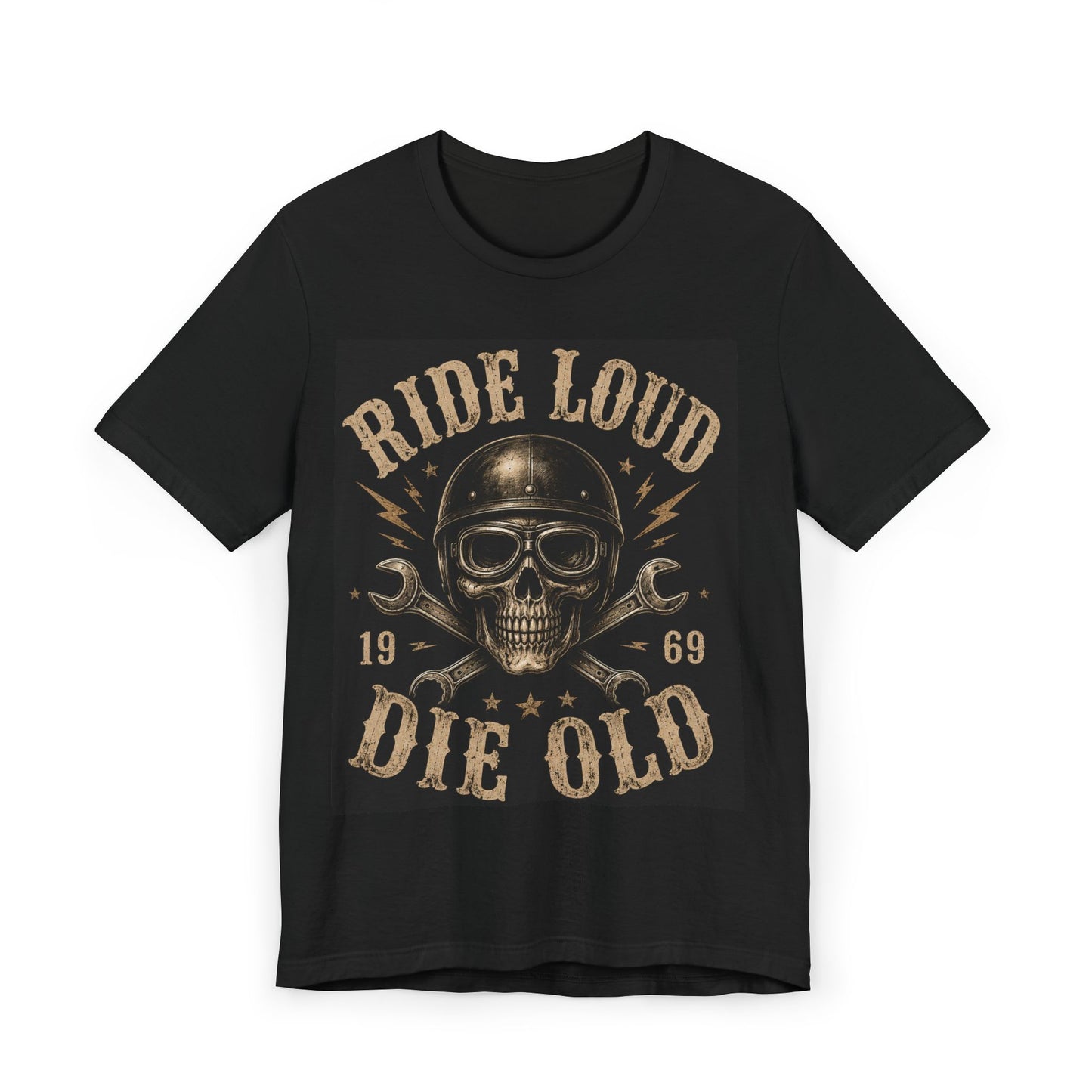 Unisex Ride loud