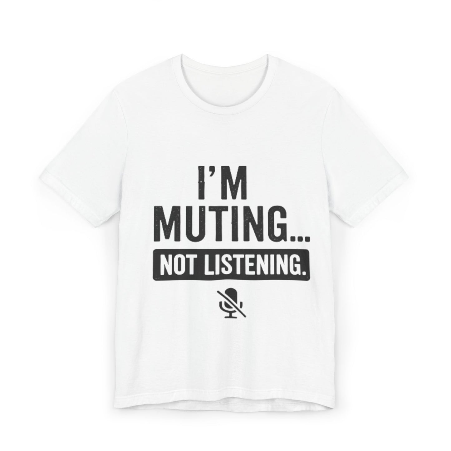 Unisex Im muting