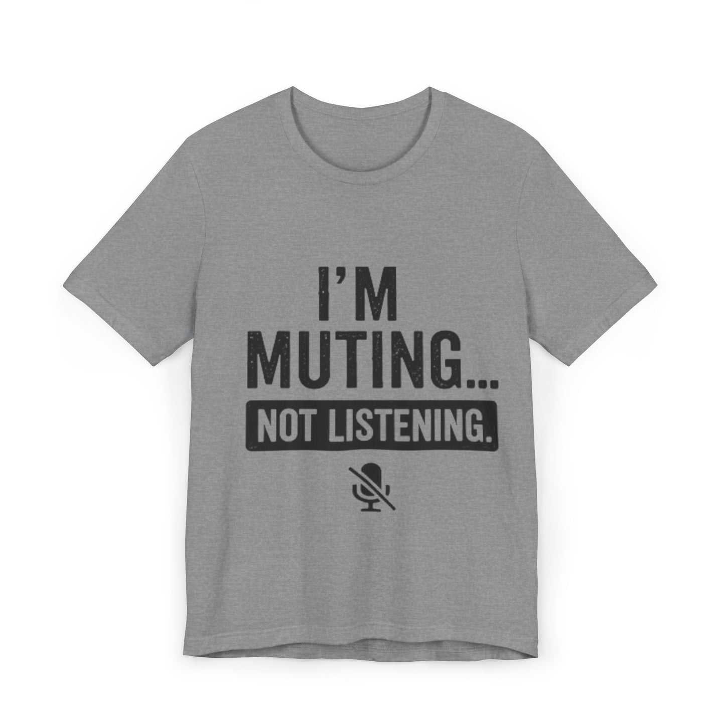 Unisex Im muting