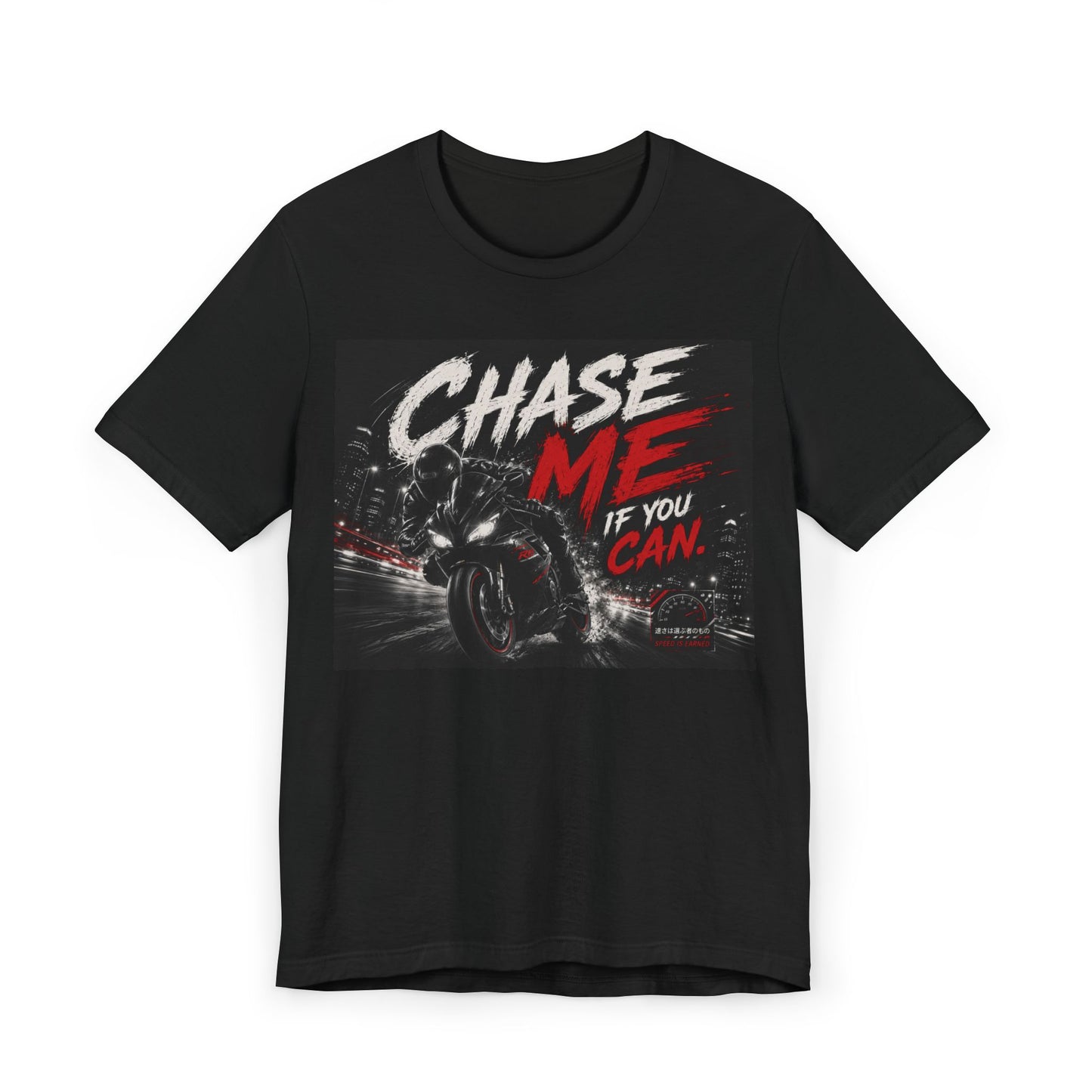 Unisex Chase me