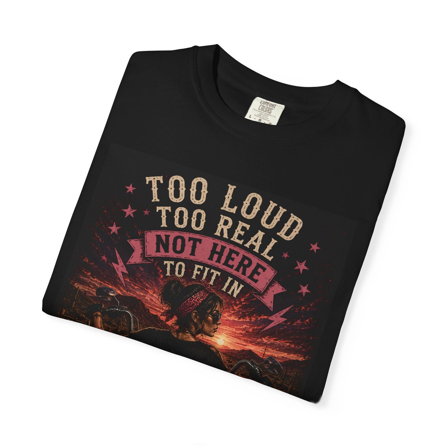 Unisex Too loud