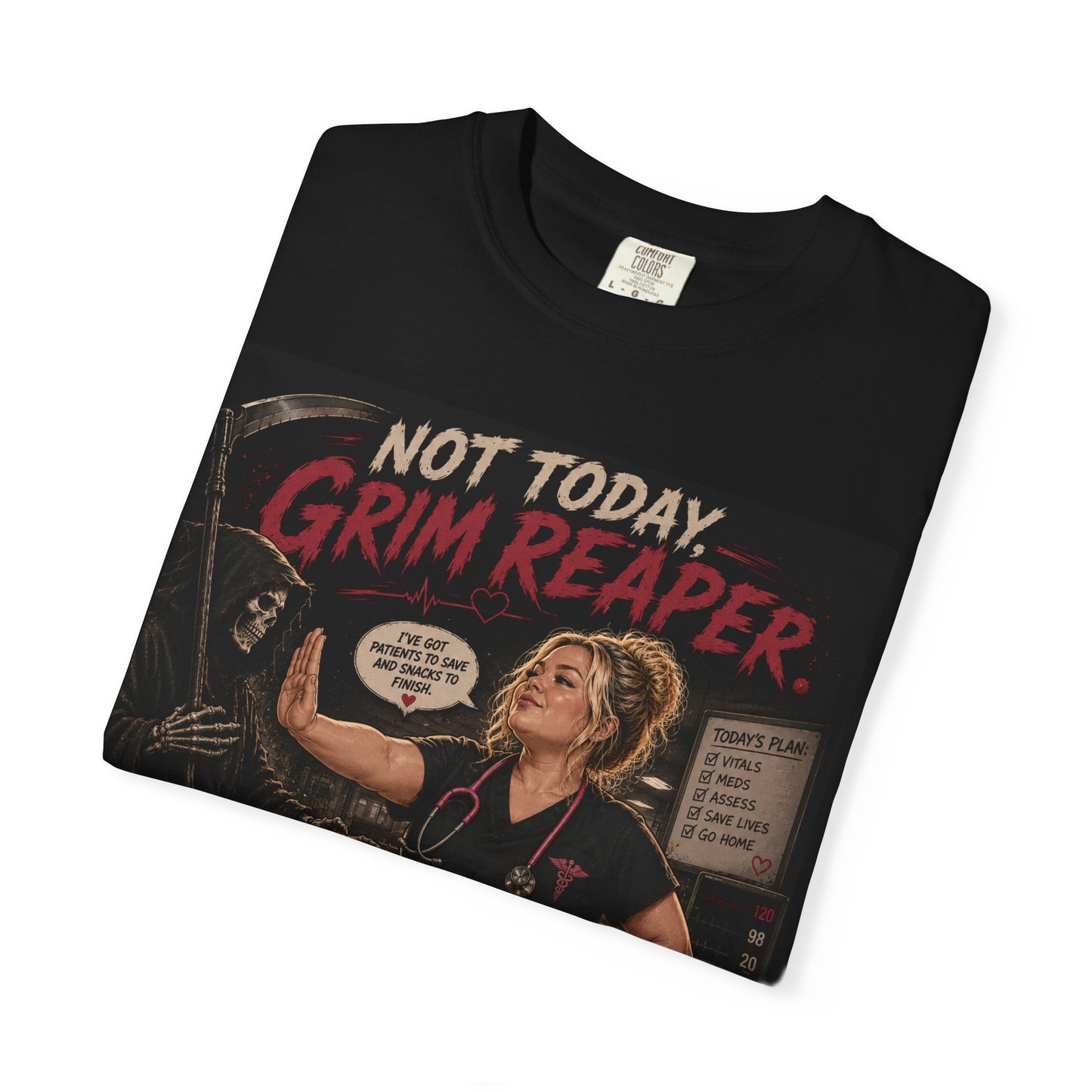 Unisex Not today Grim