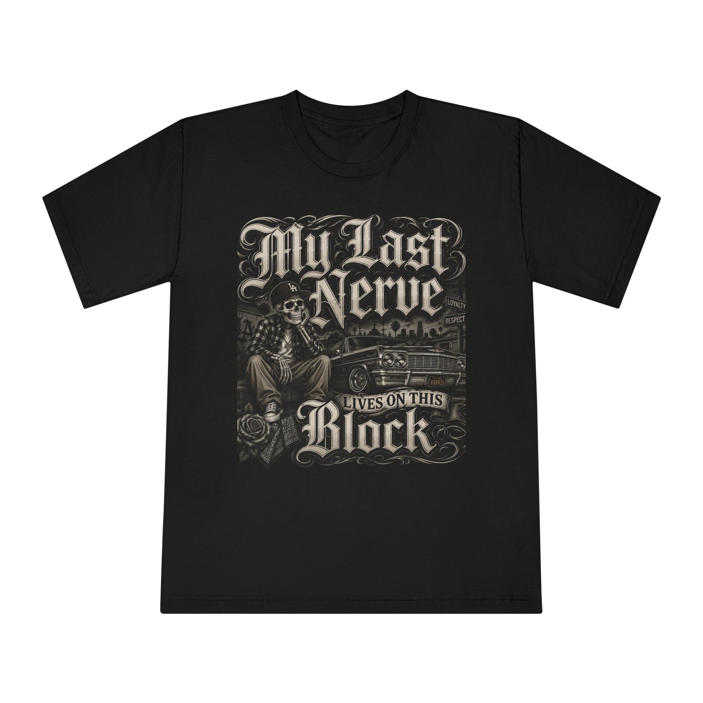 Unisex My last nerve