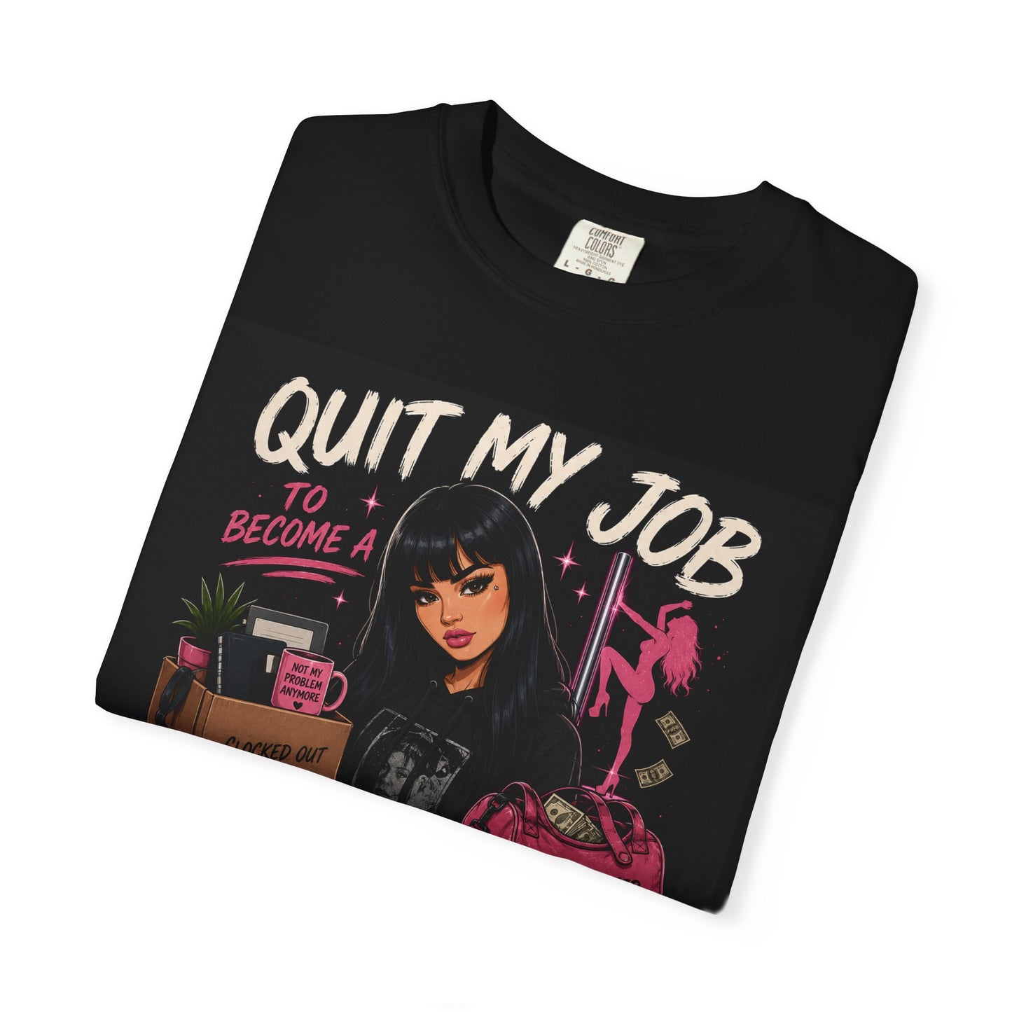 Unisex Quit my job