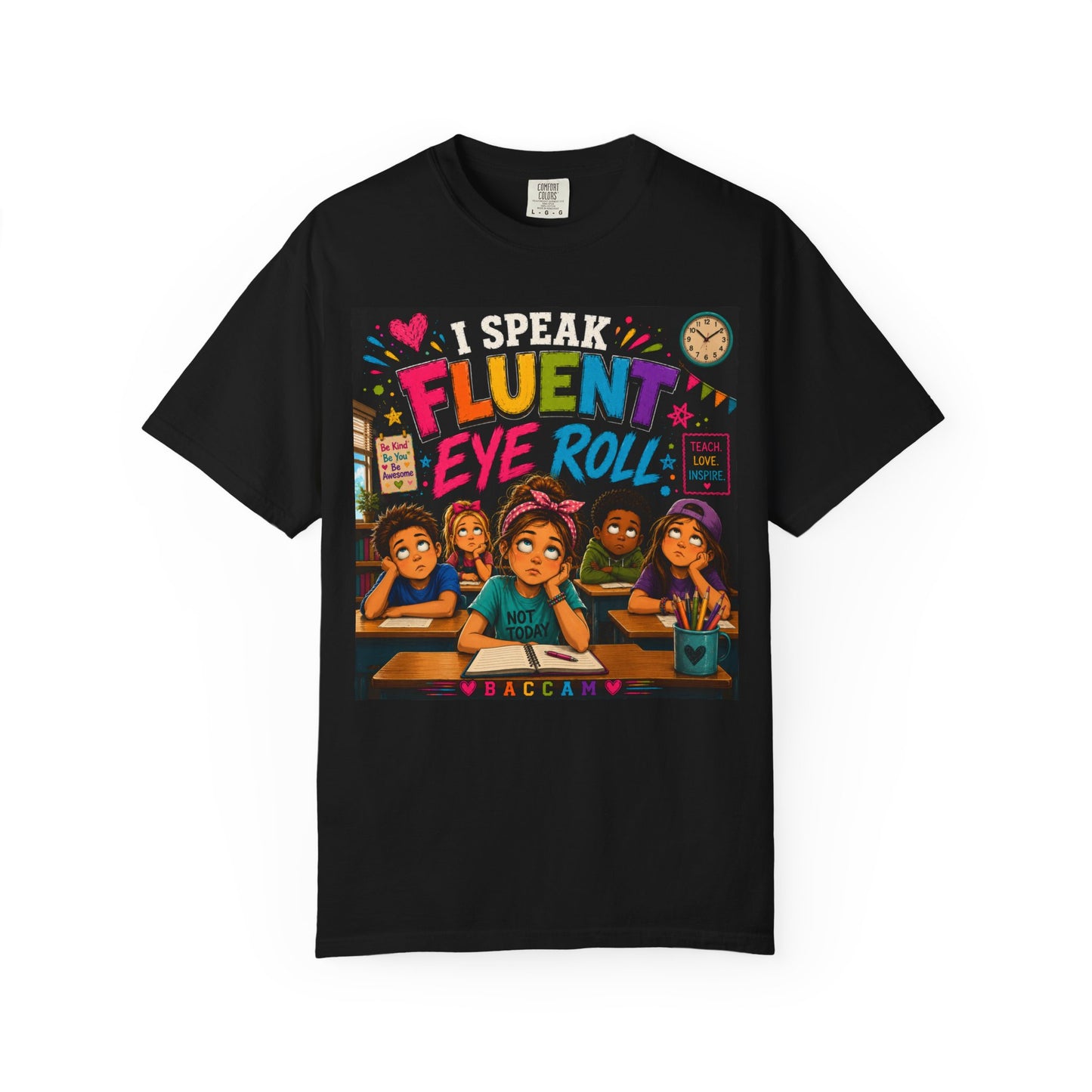 Unisex I speak fluent eye roll
